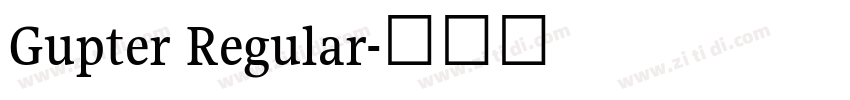 Gupter Regular字体转换